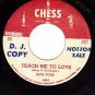 CHESS 4864 45 JACK FORD Yankee Dime ~ Teach Me To Love