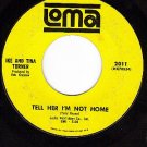 LOMA 2011 IKE & TINA TURNER Tell Her I'm Not Home/Thru