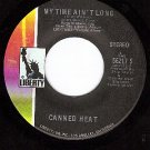 LIBERTY 56217 CANNED HEAT My Time Ain't Long/Wooly Bull