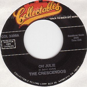 NM 45 rpm ~ THE CRESCENDOS ~ Oh Julie ~ My Little Girl