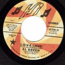 PROMO 45 HI 5N-2282 STEREO/MONO AL GREEN L-O-V-E (Love)