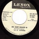 PROMO 45 LENOX 5572 BIG AL DOWNING ~ Mr Hurt walked In