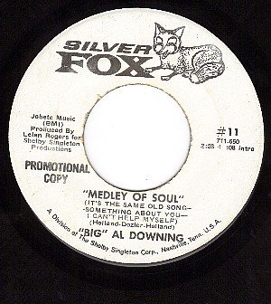 PROMO 45 SILVER FOX 11 BIG AL DOWNING ~ Medley Of Soul