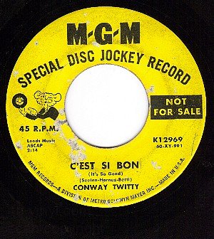 PROMO MGM K12969 CONWAY TWITTY C'est Si Bon/Let Me Down