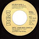 PROMO RCA 74-0897 JIM WEATHERLY Until Your Ship Comes