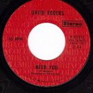 COLUMBIA 4-45551 DAVID ROGERS Need You/Sweet Vibrations