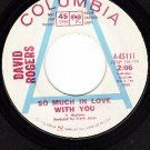 PROMO 45 COLUMBIA 4-45111 DAVID ROGERS So Much In Love