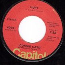 CAPITOL 4035 45 CONNIE CATO ~ Hurt ~ He'll Be Lovin Her