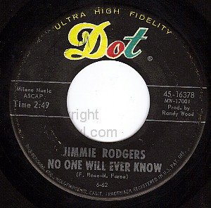 DOT 16378 JIMMIE RODGERS No One Will Ever Know/Because