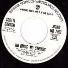 NM 45 PROMO WB 7752 SCOTTI CARSON No Rings No Strings