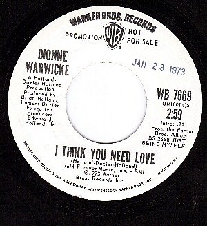 PROMO WB 7669 DIONNE WARWICK I Think You Need Love/Dont