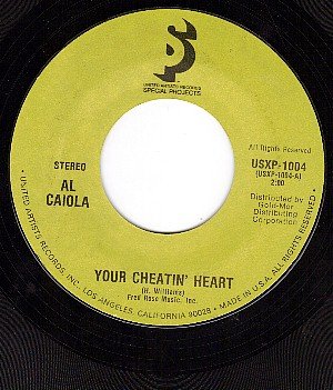 SPECIAL PROJECTS 1004 AL CAIOLA Your Cheatin Heart/Play