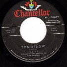CHANCELLOR 1055 45 FABIAN ~ Tomorrow ~ King Of Love