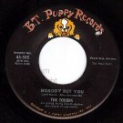 NM 45 BT PUPPY 505 TOKENS ~ Nobody But You ~ Mr Cupid
