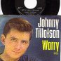 MGM K-13255 45+ PS JOHNNY TILLOTSON Worry/Suff'rin From