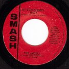 SMASH 1834 45 rpm THE ANGELS ~ My Boyfriends Back ~ Now