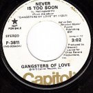 PROMO CAPITOL P-3811 GANGSTERS OF LOVE ~ Never Too Soon