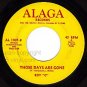 ALAGA 1007 ROY C. I Wasn't There ~ Those Days Are Gone