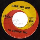 CAPITOL 45 4740 THE KINGSTON TRIO Scotch And Soda/Jane