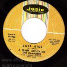 JOSIE 923 J. FRANK WILSON CAVALIERS Last Kiss/Love You