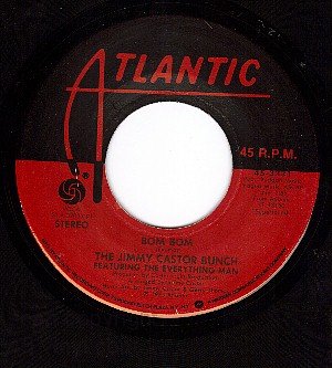 ATLANTIC 3331 45 JIMMY CASTOR Bom Bom ~ What's Best