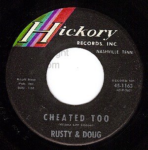 HICKORY 1163 RUSTY & DOUG Cheated Too ~ So Lovely Baby