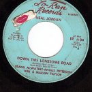 LO- RAN 4 NEAL JORDAN Down This Lonesome Road/Memories