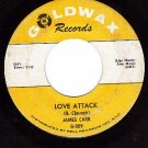 GOLDWAX 309 JAMES CARR Love Attack ~ Coming Back To Me