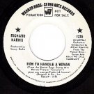 WB 45 PROMO 7215 RICHARD HARRIS ~ How To Handle A Woman