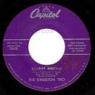 M- CAPITOL 45 F3970 THE KINGSTON TRIO Scarlet Ribbons