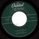 CAPITOL 45 1136 THE KINGSTON TRIO Tom Dooley