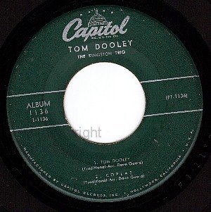 CAPITOL 45 1136 THE KINGSTON TRIO Tom Dooley