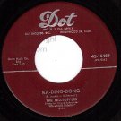 DOT 15489 THE HILLTOPPERS Ka-Ding-Dong ~ Into Each Life