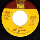 TAMLA 54210 EDDIE HENDRICKS I Did It All For You/Can I