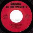 NM/M- SMASH 1407 THE ANGELS My Boyfriends Back/I Adore