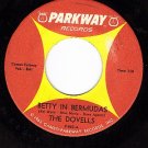 PARKWAY 882 DOVELLS Betty In Bermudas/Dance The Froog