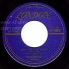 M- LONDON 1486 45 MANTOVANI How When Or Where/Cara Mia
