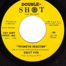 PROMO 45 DOUBLE SHOT 104 COUNT FIVE Psychotic Reaction