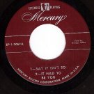 MERCURY EP-1-3061 GEORGIA GIBBS Say It Isn't so/It Had