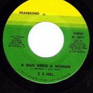 MANKIND 12017 Z.Z.HILL A Man Needs A Woman/Chokin Kind