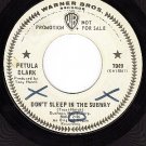 PROMO 45 WB 7049 PETULA CLARK Dont Sleep In The Subway