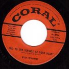 CORAL 9-62069 BILLY WILLIAMS Strings Of Your Heart/Nola
