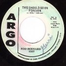ARGO 5327 PROMO ROD BERNARD ~ This Should Go On Forever