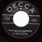 DECCA 9-29683 DREAM WEAVERS It's Almost Tomorrow/You've