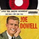 SMASH 1799 PS + 45 JOE DOWELL Little Red Rented Rowboat