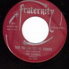 FRATERNITY 977 THE CASINOS Then You Can Tell Me Goodbye