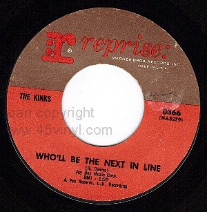 NM REPRISE 0366 45 THE KINKS Who'll Be The Next In Line