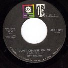ABC 11291 RAY CHARLES Dont Change On Me/Sweet Memories
