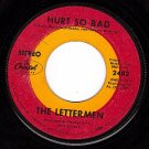 CAPITOL 2482 THE LETTERMEN Hurt So Bad/Catch The Wind