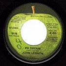 APPLE 45 1878 JOHN LENNON ~ #9 Dream ~ What You Got